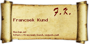 Francsek Kund névjegykártya